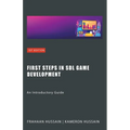 First Steps in SDL Game Development: An Introductory Guide