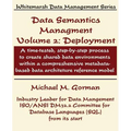 Data Semantics Management, Volume 2, Deployment