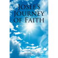 Josef's Journey of Faith