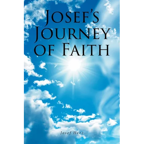Josef's Journey of Faith