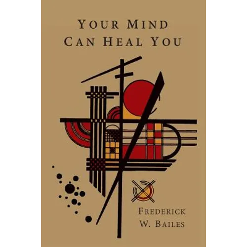 Your Mind Can Heal You
