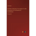 The Ethics of the Dust; Ten Lectures To Little Housewives On The Elements Of Crystallization: in large print