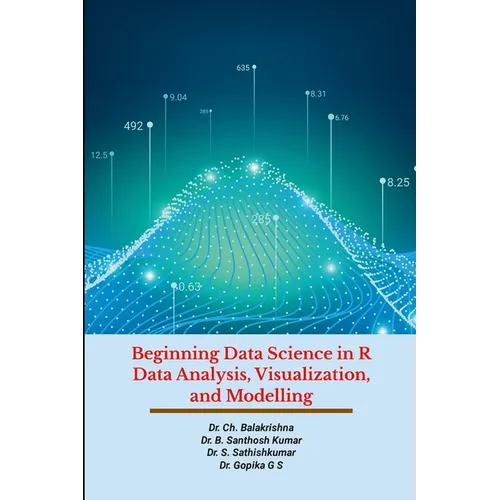 Beginning Data Science in R Data Analysis, Visualization, and Modelling: Hands-On Tutorials