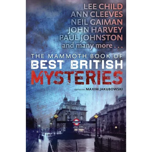 The Mammoth Book of Best British Mysteries, Volume 10