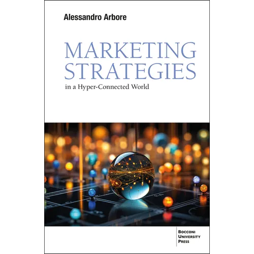 Market Strategies in a Hyper-connected World