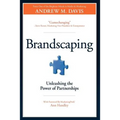 Brandscaping: Unleashing the Power of Partnerships