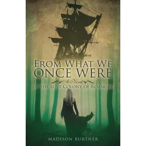 From What We Once Were