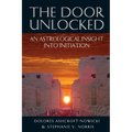 The Door Unlocked - An Astrological Insight Into Initiation