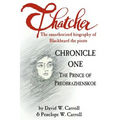 Thatcher: The Unauthorized Biography of Blackbeard the Pirate: Chronicle One: The Prince of Preobrazhenskoe