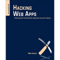 Hacking Web Apps: Detecting and Preventing Web Application Security Problems
