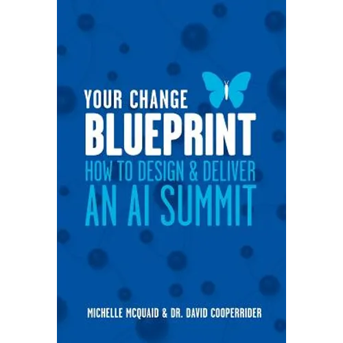 Your Change Blueprint: How To Design & Deliver An AI Summit