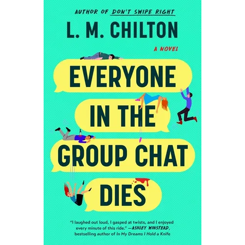 Everyone in the Group Chat Dies