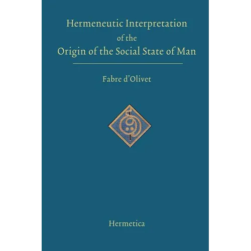 Hermeneutic Interpretation of the Origin of the Social State of Man