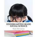 Kindergarten Grade Social Science: (For Homeschool or Extra Practice)