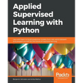 Applied Supervised Learning with Python