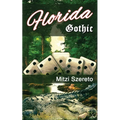 Florida Gothic