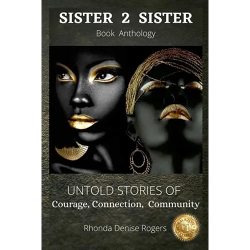 Rhonda Denise Rogers: Sister 2 Sister