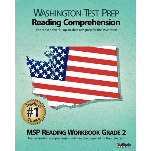 Washington Test Prep Reading Comprehension Msp Reading Workbook Grade 2: Aligned to the Grade 2 Common Core Standards
