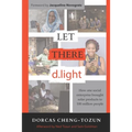 Let There d.light: How One Social Enterprise Brought Solar Products to 100 Million People
