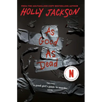 As Good as Dead: The Finale to a Good Girl's Guide to Murder