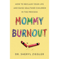 Mommy Burnout