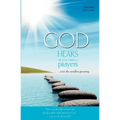 God Hears All of His Children's Prayers