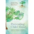 Preventing Child Abuse: Family-Based Programs to Improve Resiliencies and Address Substance Use