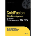Coldfusion Web Development with Macromedia Dreamweaver MX 2004