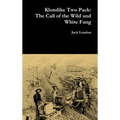 Klondike Two Pack: The Call of the Wild and White Fang