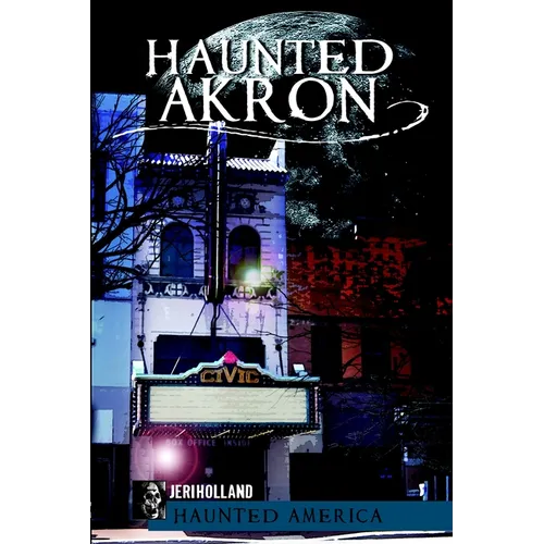 Haunted Akron