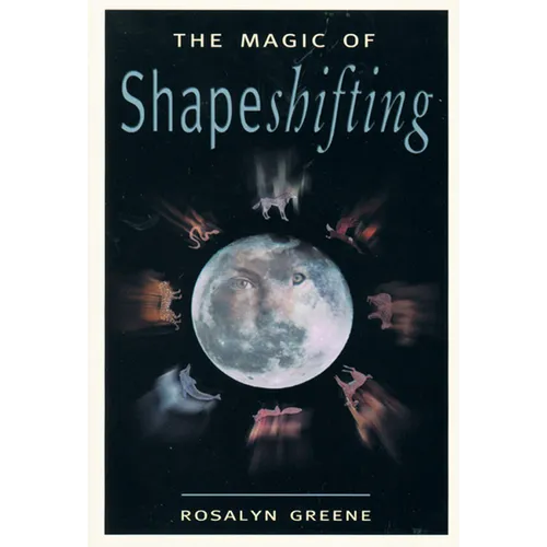 The Magic of Shapeshifting