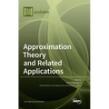 Approximation Theory and Related Applications