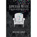The Armchair Mystic: Adventures Within!