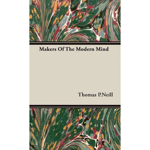 Makers Of The Modern Mind