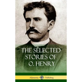 The Selected Stories of O. Henry (Hardcover)