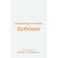 Celebrating the Name Kathleen