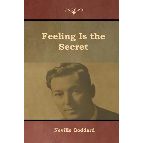 Feeling Is the Secret