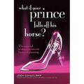 What If Your Prince Falls Off His Horse?: The Married Woman's Primer on Financial Planning