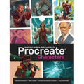 Beginner's Guide to Procreate: Characters: How to Create Characters on an iPad (R)