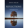 Reflections: Looking Back On Life