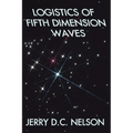 Logistics of Fifth Dimension Waves