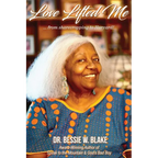 Love Lifted Me: ...from sharecropping to Harvard!