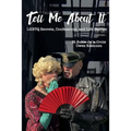 Tell Me About It: LGBTQ Secrets, Confessions and Life Stories