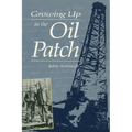 Growing Up in the Oil Patch