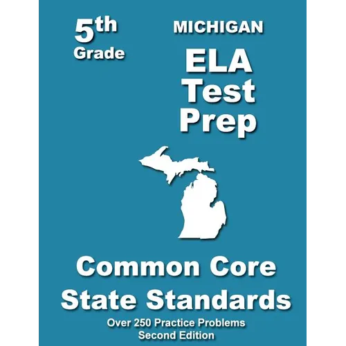 Michigan 5th Grade ELA Test Prep: Common Core Learning Standards
