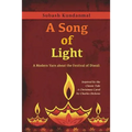 A Song of Light: A Modern Yarn about the Festival of Diwali
