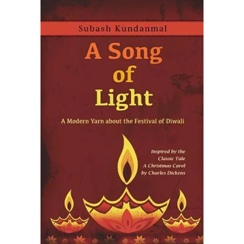 A Song of Light: A Modern Yarn about the Festival of Diwali