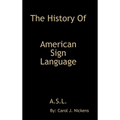 The History of American Sign Language