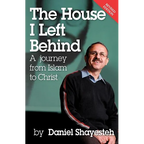 The House I Left Behind: A Journey from Islam to Christ - Paperback