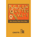 Mgtow Quotes Vol-1: Men Going Their Own Way.